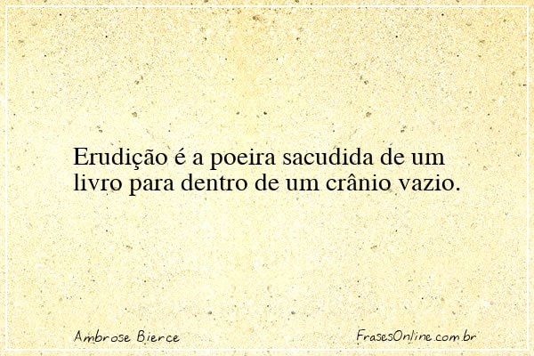 Frase de Ambrose Bierce