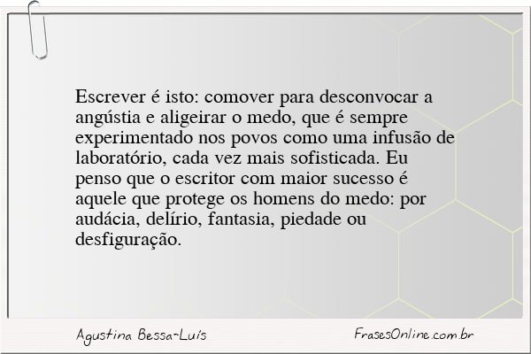 Frase de Agustina Bessa-Luís