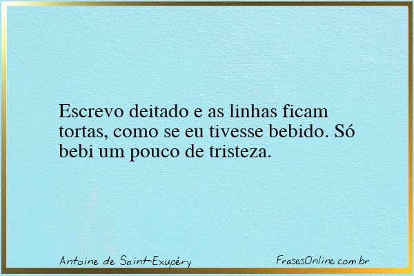 Frase de Antoine de Saint-Exupéry