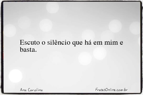Frase de Ana Carolina