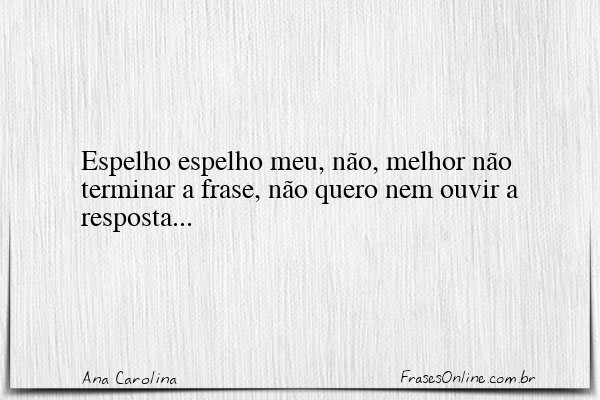 Frase de Ana Carolina