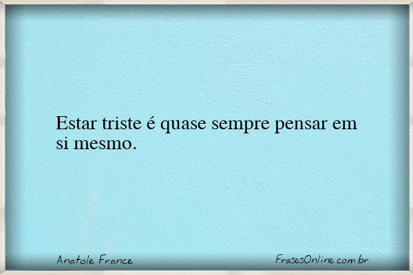 Frase de Anatole France