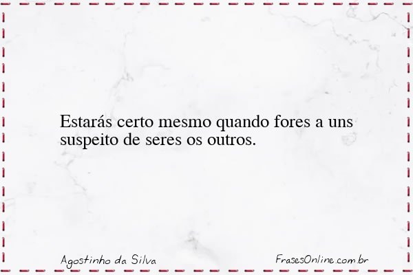 Frase de Agostinho da Silva