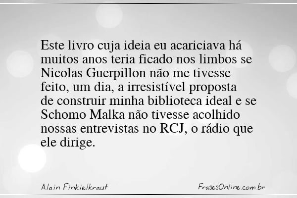 Frase de Alain Finkielkraut