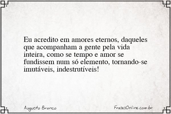 Frase de Augusto Branco