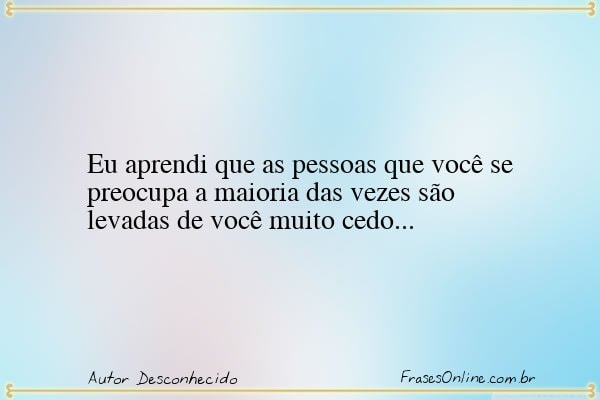 Frase de Autor Desconhecido