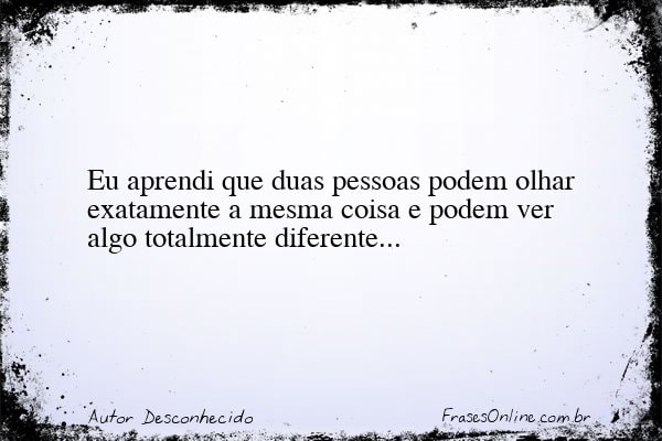 Frase de Autor Desconhecido