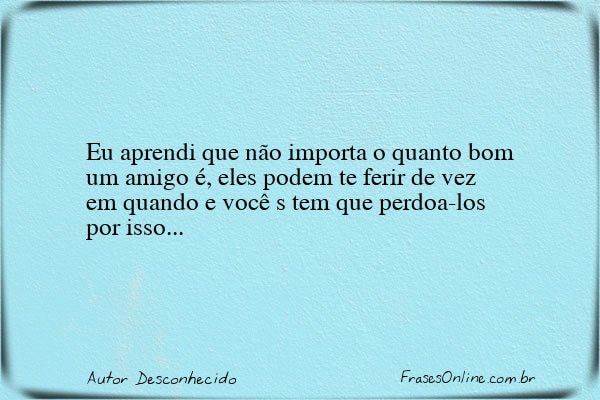 Frase de Autor Desconhecido