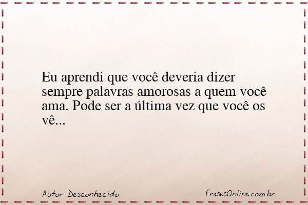 Frase de Autor Desconhecido