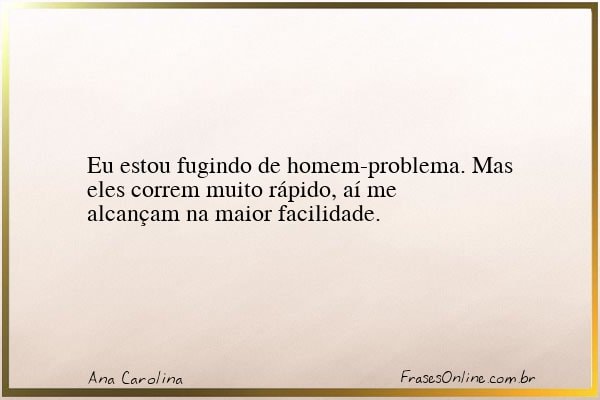 Frase de Ana Carolina
