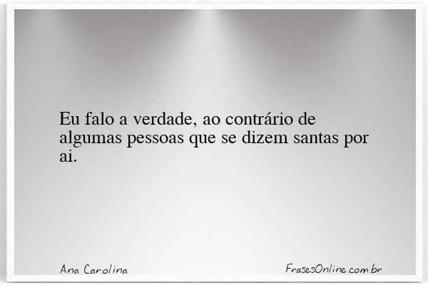 Frase de Ana Carolina