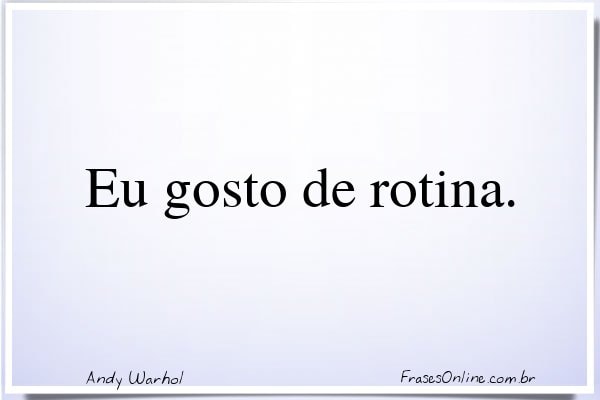 Frase de Andy Warhol