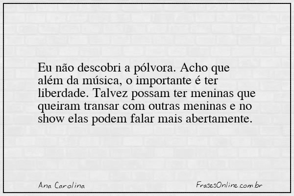 Frase de Ana Carolina