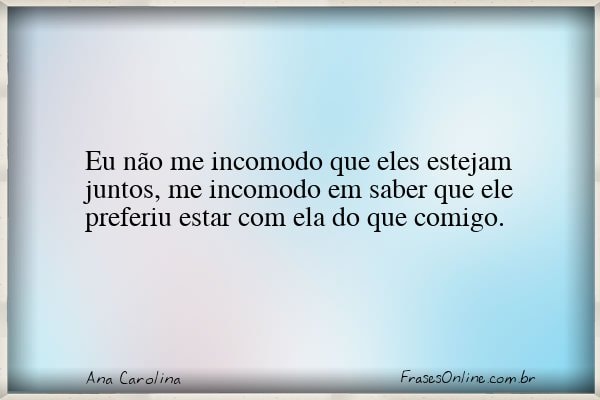 Frase de Ana Carolina