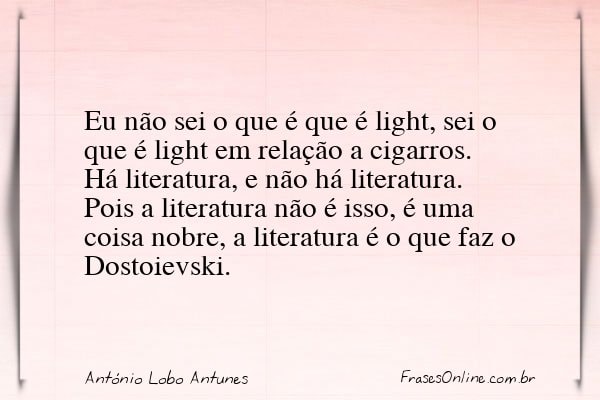 Frase de António Lobo Antunes