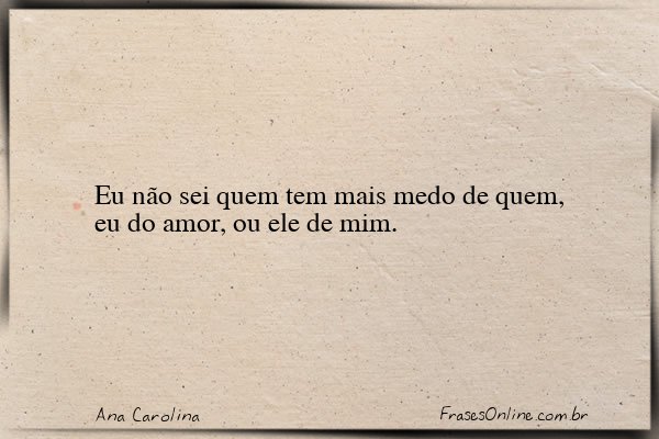 Frase de Ana Carolina