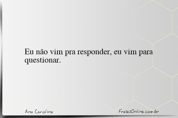 Frase de Ana Carolina