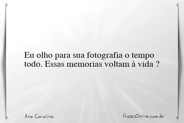 Frase de Ana Carolina