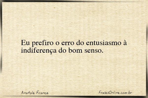 Frase de Anatole France