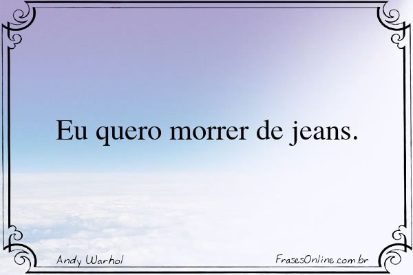 Frase de Andy Warhol