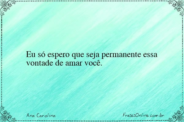 Frase de Ana Carolina