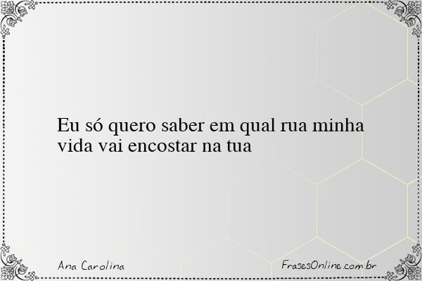 Frase de Ana Carolina