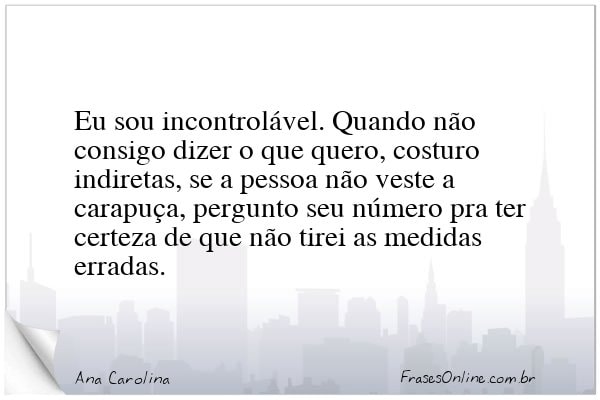 Frase de Ana Carolina