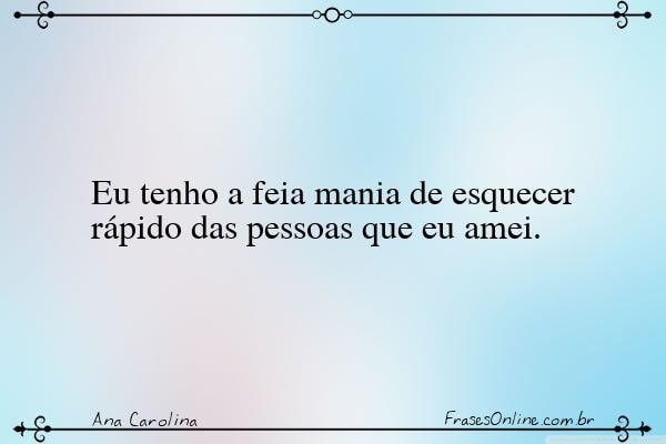 Frase de Ana Carolina