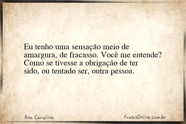 Frase de Ana Carolina