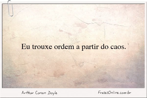 Frase de Arthur Conan Doyle