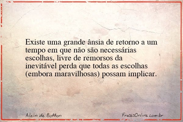Frase de Alain de Botton