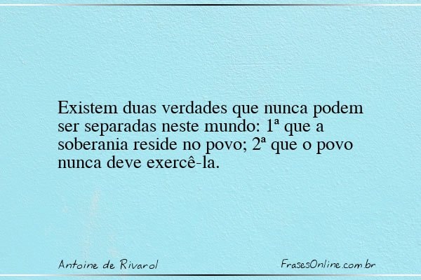 Frase de Antoine de Rivarol
