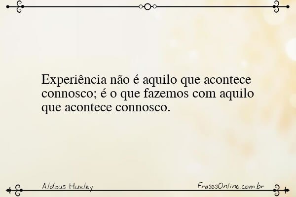 Frase de Aldous Huxley