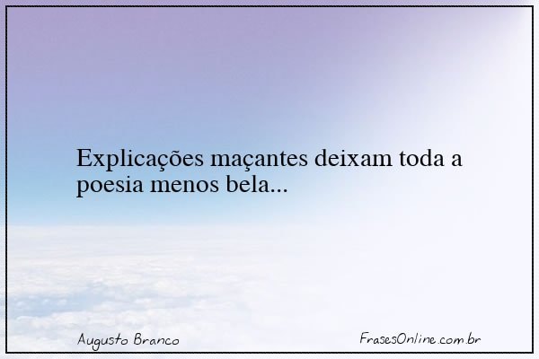 Frase de Augusto Branco