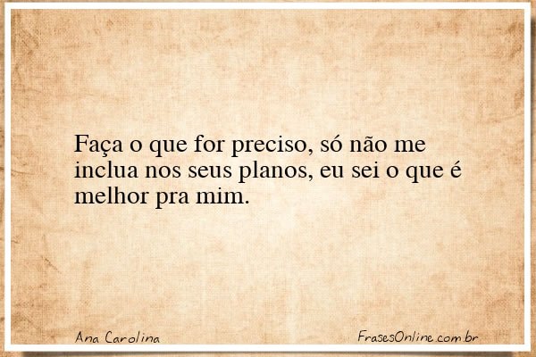Frase de Ana Carolina