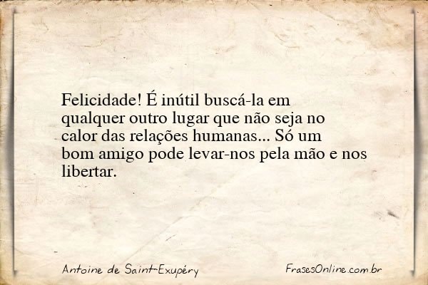 Frase de Antoine de Saint-Exupéry