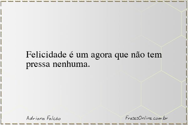 Frase de Adriana Falcão