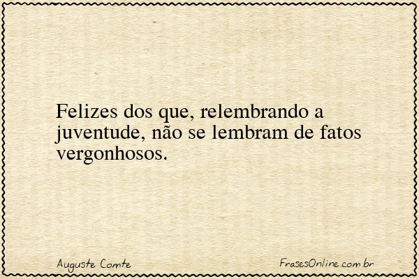 Frase de Auguste Comte