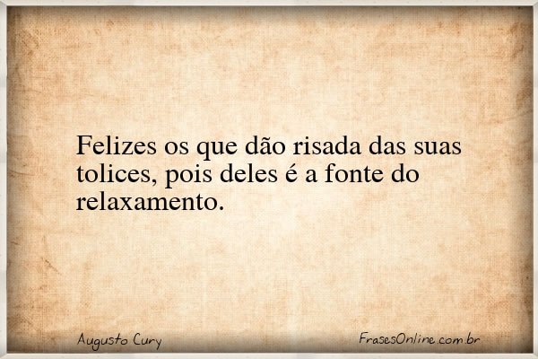 Frase de Augusto Cury