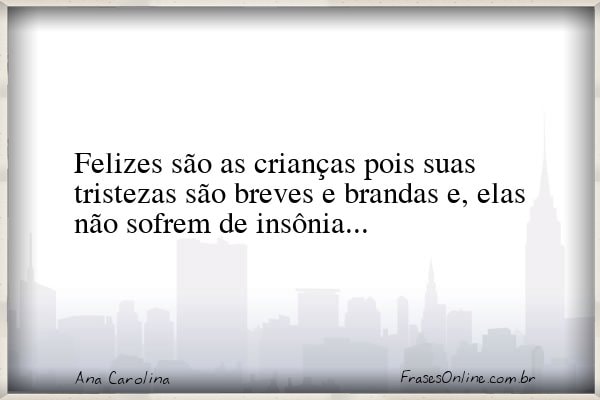 Frase de Ana Carolina
