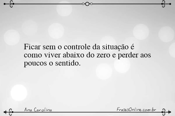 Frase de Ana Carolina