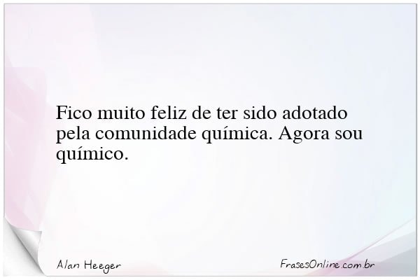 Frase de Alan Heeger