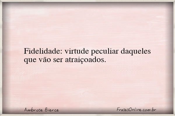 Frase de Ambrose Bierce