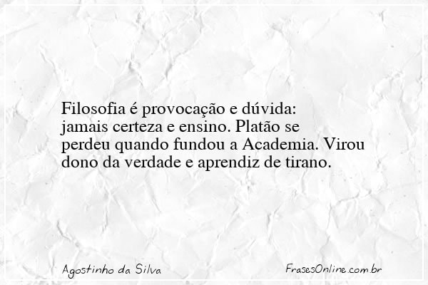 Frase de Agostinho da Silva