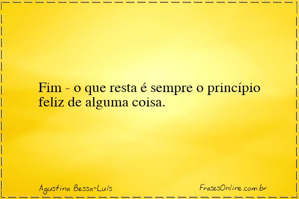 Frase de Agustina Bessa-Luís