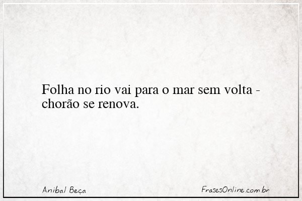 Frase de Anibal Beça