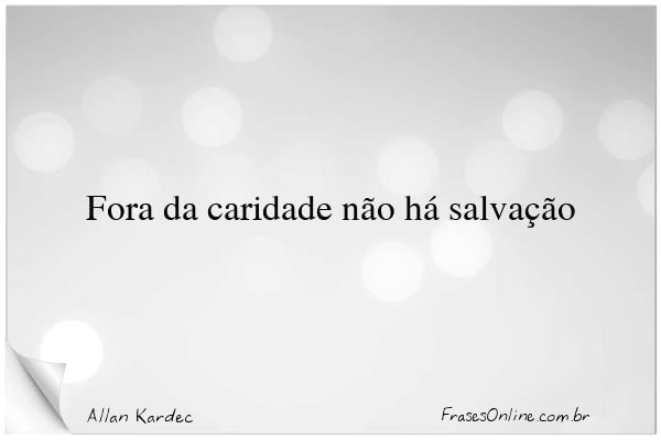 Frase de Allan Kardec