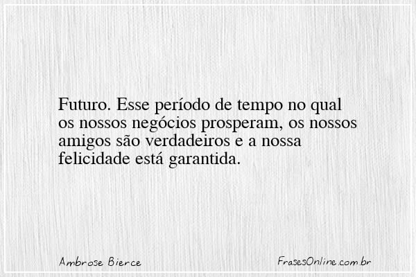 Frase de Ambrose Bierce