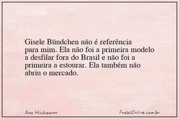 Frase de Ana Hickmann