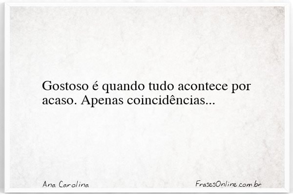 Frase de Ana Carolina